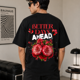 Better Days Ahead Oversized Tee